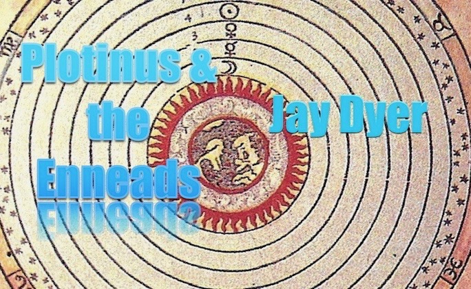 The Enneads of Plotinus Deconstructed (Free Half) – Jay Dyer